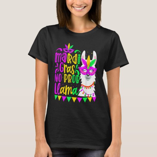 Mardi Gras No Prob Llama Alpaca Funny Carnival Cos Tシャツ (正面)