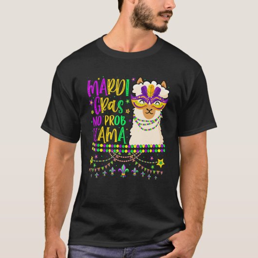 Mardi Gras No Prob Llama Alpaca Funny Carnival Par Tシャツ (正面)