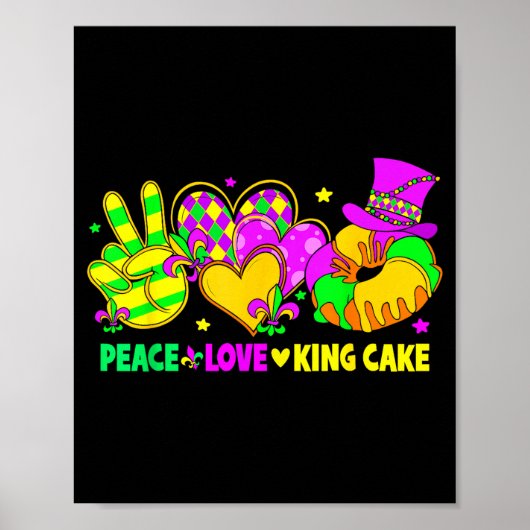 Mardi Gras Peace Love King Cake Funny Party Carniv ポスター (正面)