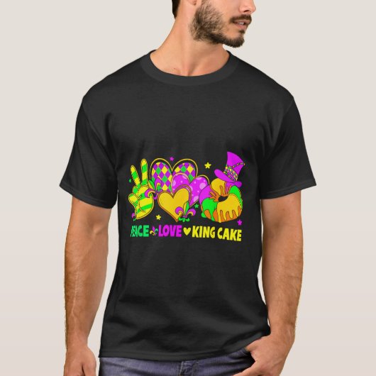 Mardi Gras Peace Love King Cake Funny Party Carniv Tシャツ (正面)