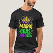 Mardy Gras Mode On Celebrations parade Fat Tuesday Tシャツ (正面)