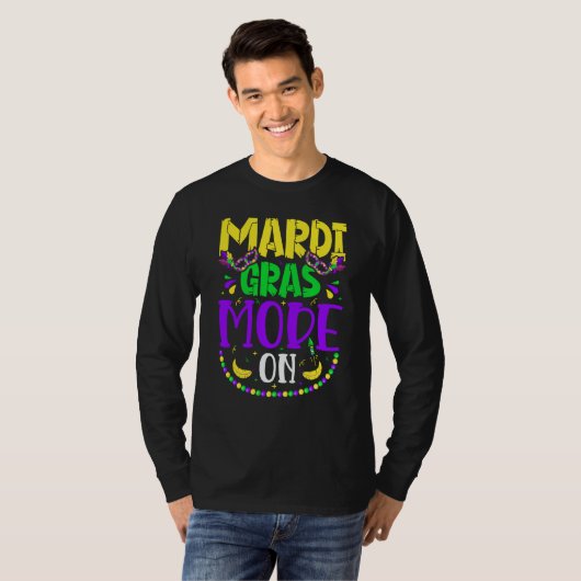 Mardy Gras Mode On Celebrations parade Fat Tuesday Tシャツ (正面フル)