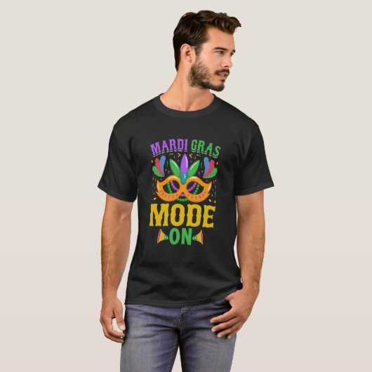 Mardy Gras Mode On Celebrations parade Fat Tuesday Tシャツ (正面フル)