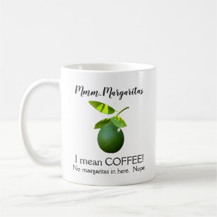 Margarita in Your Cup コーヒーマグカップ