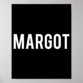 Margot - Cool New Funny Name Fan Gift Tee  ポスター (正面)
