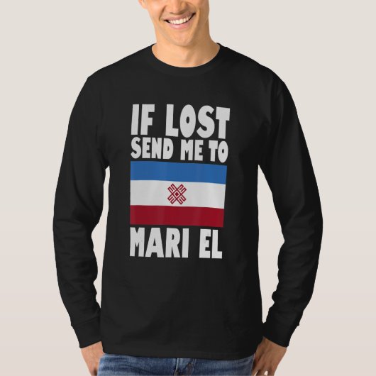 Mari El Flag Design If lost send me to Mari El Tシャツ (正面)