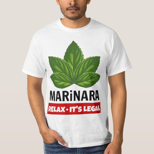 Marinaraはそれをです法的ベズルの葉の食糧ユーモアリラックスします Tシャツ (正面)