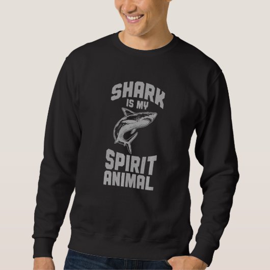 Marine Biology Shark Is My Spirit Animal   スウェットシャツ (正面)