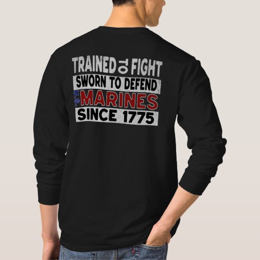 MARINES Trained to Fight Longsleeve Shirt Tシャツ (裏面)