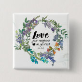 Mark 12:31隣人を愛せよ花 缶バッジ (正面)