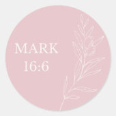 Mark 16:6 Easter Sticker – He Is Risen ラウンドシール (正面)