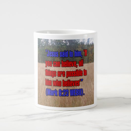Mark 9:23 WEBU Mug ジャンボコーヒーマグカップ (正面)