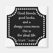 Mark Twainの引用 – 理想的な生活感動的 マグネット (正面)