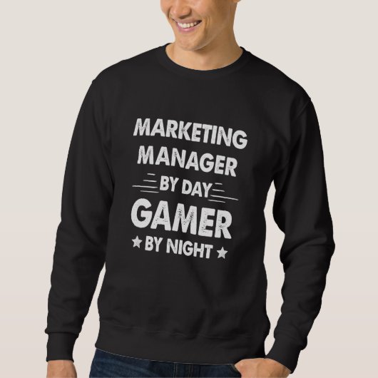 Marketing Manager By Day Gamer By Night スウェットシャツ (正面)