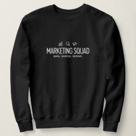 Marketing Squad – Data. Hustle. Repeat. スウェットシャツ