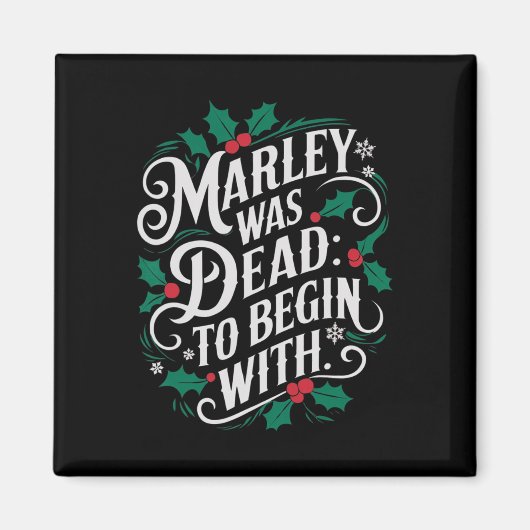Marley Was Dead To Begin With Funny Novelty Christ マグネット (正面)