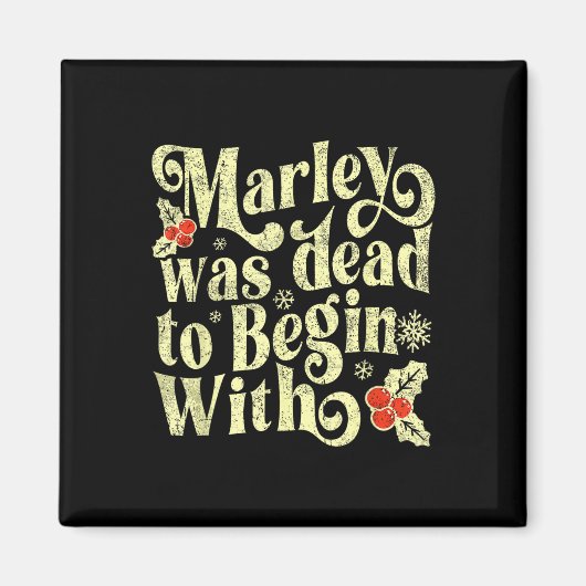 Marley Was Dead To Begin With Funny Novelty Christ マグネット (正面)