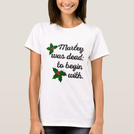 Marley Was Dead To Begin With Funny Novelty Christ Tシャツ (正面)