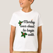Marley Was Dead To Begin With Funny Novelty Christ Tシャツ (正面)