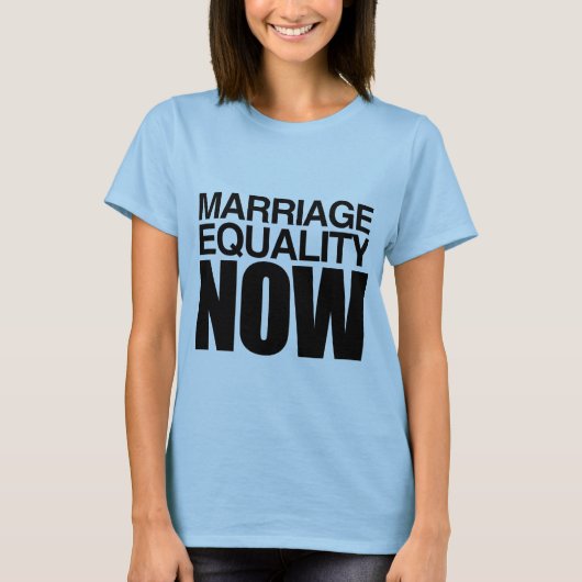 MARRIAGE EQUALITY NOW -.png Tシャツ (正面)