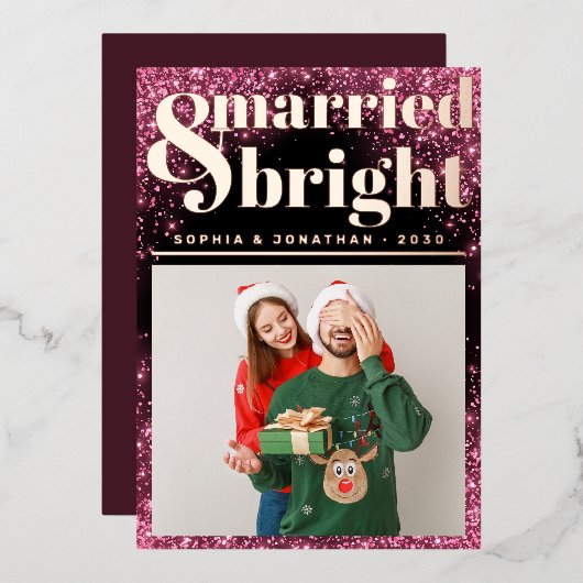 Married and Bright Newlywed Just Married Christmas 箔シーズンカード (正面/裏面)