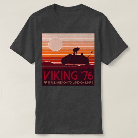 Mars landing Jul 20 1976 Viking lander planet expl Tシャツ (デザイン正面)