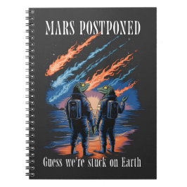 Mars Postponed – Stuck on Earth ノートブック