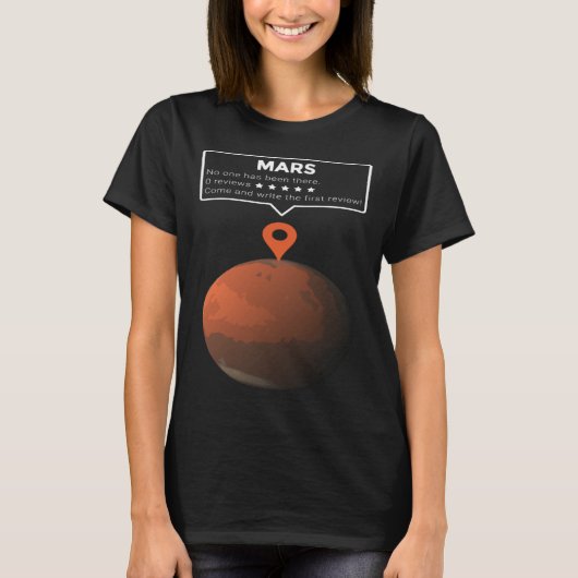 Mars Review Maps No One has been here Exploration Tシャツ (正面)