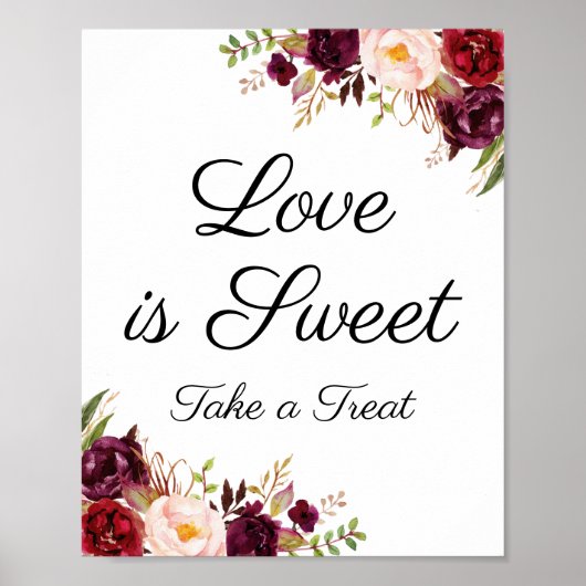 Marsala and Pink Floral Love is Sweet Sign Poster ポスター (正面)