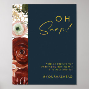 Marsala Autumn Floral   Navy Oh Snap Hashtag Sign ポスター