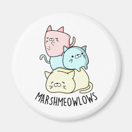 Marsh-meow-lows Cat おもしろい Marshmallow PUn マグネット