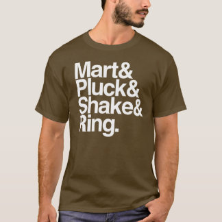 Mart&Pluck&Shake&Ring。 (暗闇) Tシャツ