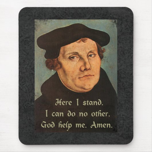 Martin Luther Here I Stand Quotation マウスパッド (正面)
