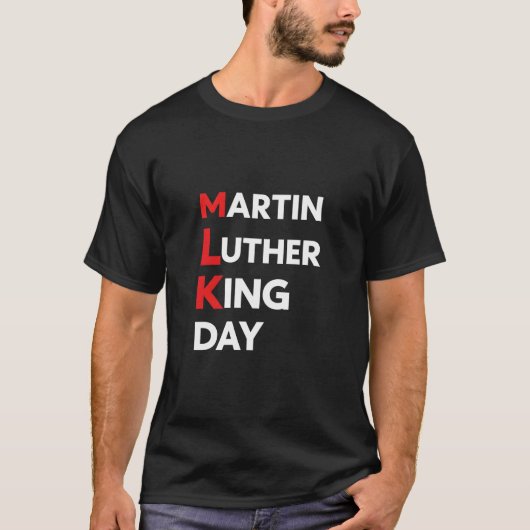 Martin Luther King Day MLK Letter Design T-Shirt Tシャツ (正面)
