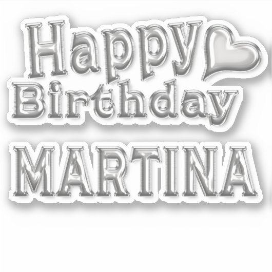 Martina Happy Birthday silver Aufkleber Sticker シール (正面)