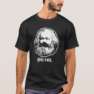 Marx Epic Failカスタマイズ可能なシャツ Tシャツ