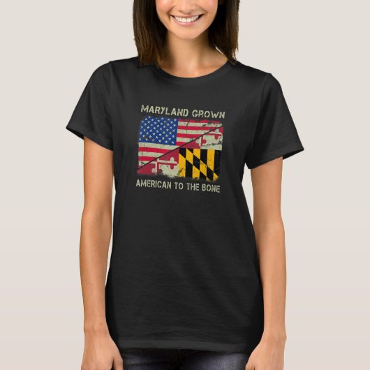 Maryland Grown American To The Bone Home State Mar Tシャツ (正面)