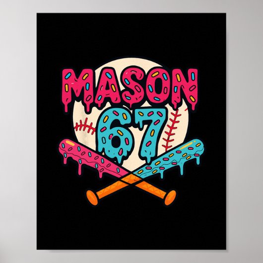 Mason 67 Funny Ice Cream Drip Sell Meme Graphic  ポスター (正面)