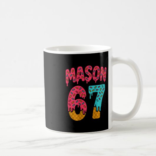 Mason 67 Ice Cream Meme Funny Six Seven (on Ck) 1  コーヒーマグカップ (右)
