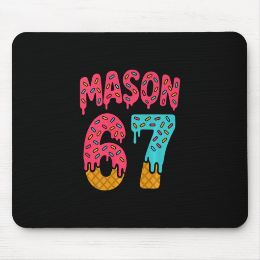 Mason 67 Ice Cream Meme Funny Six Seven (on Ck) Pr マウスパッド (正面)
