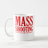 Mass Shooting コーヒーマグカップ (左)