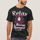 Massage Therapist  for Women Relax Physical Therap Tシャツ (正面)