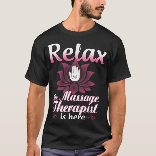 Massage Therapist  for Women Relax Physical Therap Tシャツ (正面)