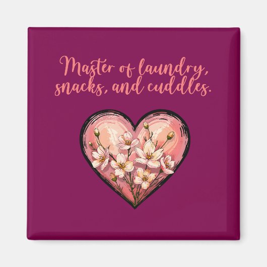 Master Of Laundry Snacks Cuddles Funny Mom マグネット (正面)