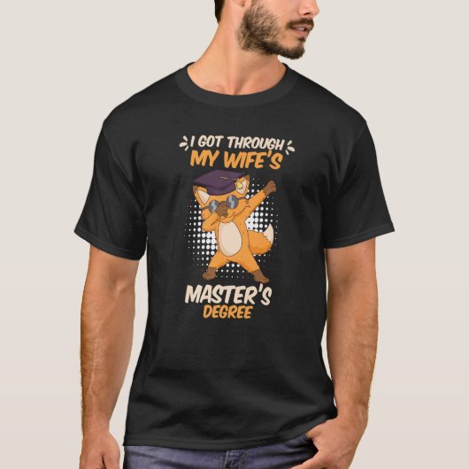 Master of my wife survives masters degree 20233 tシャツ (正面)