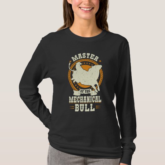 Master Of The Mechanical Bull Bull Rider Tシャツ (正面)