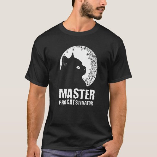 Master Procatstinator  Cat  Humor Kitten Lazy  1 Tシャツ (正面)