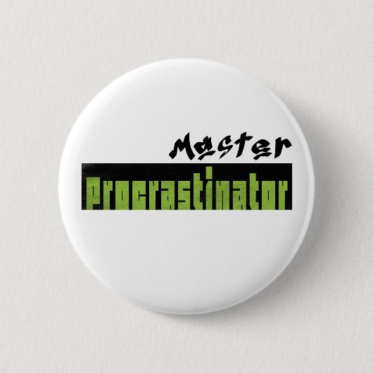 Master Procrastinator - Standard Button 缶バッジ (正面)