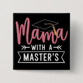 Master’s Degree Mama MBA Masters Degree Graduation 缶バッジ (正面)