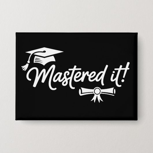 Mastered It Masters Graduation Graduate Grad  缶バッジ (正面)